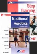 Cover of: Traditional Aerobics and Step Training | Kathryn Bricker
