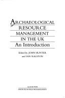 Cover of: Archaeological resource management in the UK: an introduction