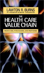 The health care value chain by Lawton R. Burns