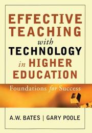 Cover of: Effective Teaching with Technology in Higher Education by A. W. Bates, Gary Poole