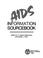 Cover of: AIDS information sourcebook