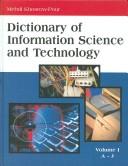 Cover of: Dictionary of information science and technology