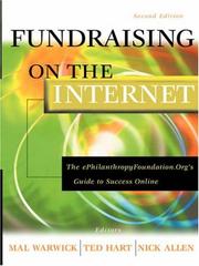Cover of: Fundraising on the Internet: the e-PhilanthropyFoundation.org's guide to success online