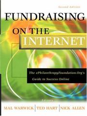 Cover of: Fundraising on the Internet by Mal Warwick, Ted Hart, Nick Allen, editors ; preface by Paulette V. Maehara.