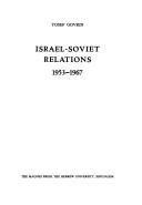 Cover of: Yahase Yisrael Berit-ha-Moatsot: Me-et hidusham bi-shenat 1953 ad nitukam bi-shenat 1967
