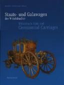 Cover of: Wittelsbach State and Ceremonial Carriages | Rudolf H. Wackernagel