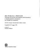 Cover of: Res publica e princeps: vicende politiche, mutamenti istituzionali e ordinamento giuridico da Cesare ad Adriano : atti del convegno internazionale di diritto romano : Copanello, 25-27 maggio 1994