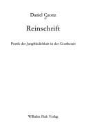 Cover of: Reinschrift: Poetik der Jungfräulichkeit in der Goethezeit
