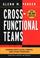 Cover of: Cross-functional teams