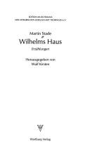 Cover of: Wilhelms Haus: Erzählungen