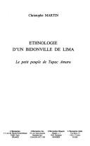 Cover of: Ethnologie d'un bidonville de Lima: le petit peuple de Tupac Amaru