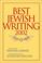 Cover of: Best Jewish Writing 2002 (Best Jewish Writing)