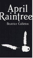 Cover of: April Raintree by Beatrice Mosionier, Beatrice Culleton Mosionier, Beatrice Culleton, Beatrice Culleton Mosionier, Beatrice Culleton