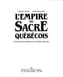 Cover of: empire du sacre québécois: étude sémiolinguistique d'un intensif populaire