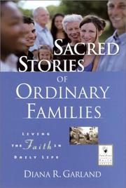 Cover of: Sacred Stories of Ordinary Families: Living the Faith in Daily Life