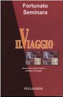 Cover of: Il viaggio: [romanzo]