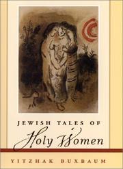 Cover of: Jewish Tales of Holy Women by Yitzhak Buxbaum