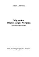 Cover of: Monseñor Miguel Angel Vergara by Emilio A. Bidondo