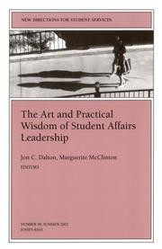 Cover of: The Art and Practical Wisdom of Student Affairs Leadership | 