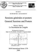 Sessions générales et posters by International Congress of Prehistoric and Protohistoric Sciences (14th 2001 Université de Liège)
