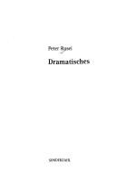 Cover of: Dramatisches by Peter Rosei