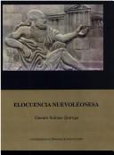 Cover of: Elocuencia nuevoleonesa
