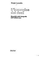 Cover of: immagine del duce: Mussolini nelle fotografie dell'Istituto Luce