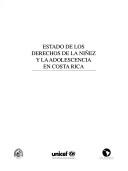 Cover of: Estado de los derechos de la niñez y la adolescencia en Costa Rica.