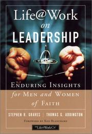 Cover of: Life@Work on Leadership: Enduring Insights for Men and Women of Faith