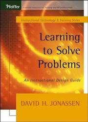 Cover of: Learning to Solve Problems: An Instructional Design Guide (Tech Training Series)