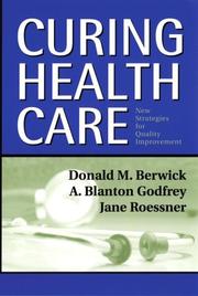 Cover of: Curing Health Care: New Strategies for Quality Improvement