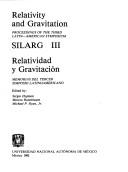 Cover of: Relativity and gravitation, SILARG III by edited by: Sergio Hojman, Marcos Rosenbau, Michael P. Ryan.