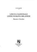 Cover of: Lingua nazionale lessicografia milanese by Luca Danzi