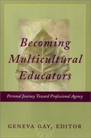 Cover of: Becoming Multicultural Educators: Personal Journey Toward Professional Agency (Jossey Bass Education Series)