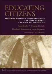 Cover of: Educating Citizens: Preparing America's Undergraduates for Lives of Moral and Civic Responsibility (JB-Carnegie Foundation for the Adavancement of Teaching)