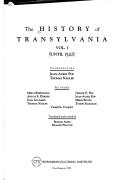 Cover of: The History of Transylvania by coordinators, Ioan-Aurel Pop, Thomas Nägler ; authors, Mihai Bărbulescu ... [et al.] ; translated and revised by Bogdan Aldea, Richard Proctor.