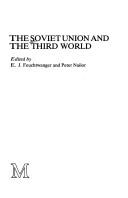 Cover of: The Soviet Union and the Third World