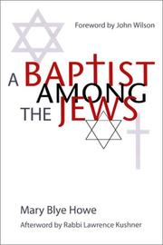 Cover of: A Baptist Among the Jews by Mary Blye Howe, Lawrence Kushner