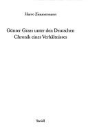 Cover of: G unter Grass unter den Deutschen: Chronik eines Verh altnisses