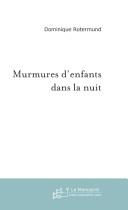 Cover of: Murmures d'enfants dans la nuit