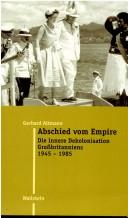Cover of: Abschied vom Empire by Gerhard Altmann