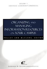 Educause Leadership Strategies, Organizing & Managing Information Resources on Your Campus by Polley A. McClure