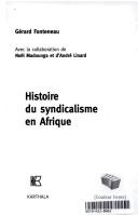 Cover of: Histoire du syndicalisme en Afrique