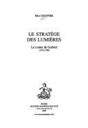 Cover of: stratège des Lumières: le comte de Guibert (1743-1790)