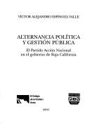 Alternancia política y gestión pública by Víctor Alejandro Espinoza Valle