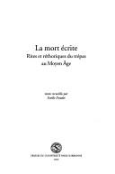 Cover of: La mort écrite by textes reueillis par Estelle Doudet