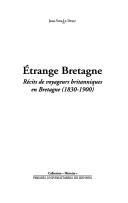 Cover of: Étrange Bretagne by Jean-Yves Le Disez