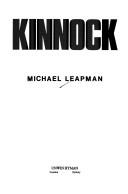 Cover of: Kinnock as leader by Michael Leapman