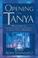 Cover of: Opening the Tanya