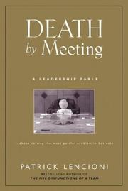 Cover of: Death by Meeting by Patrick Lencioni
